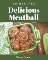50 Delicious Meatball Recipes