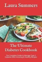The Ultimate Diabetes Cookbook