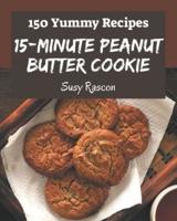 150 Yummy 15-Minute Peanut Butter Cookie Recipes