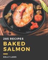 285 Baked Salmon Recipes