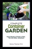 Complete Container Garden