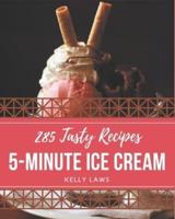 285 Tasty 5-Minute Ice Cream Recipes
