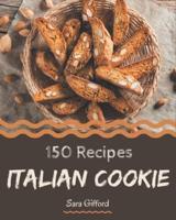 150 Italian Cookie Recipes