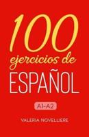 100 ejercicios de Español: A1-A2