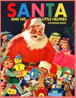 Santa and His Little Helpers Coloring Book