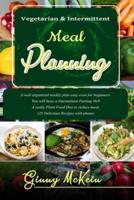 Vegetarian & Intermittent Meal Planning