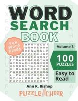 Word Search Puzzle Book, Volume 3: Family Fun Word Finds With Easy to Read Print