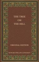 The Tree on the Hill - Original Edition