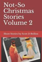 Not-So Christmas Stories