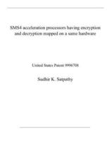 SMS4 Acceleration Processors Having Encryption and Decryption Mapped on a Same Hardware