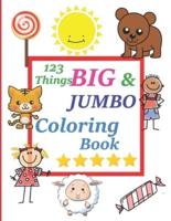 123 Things BIG & JUMBO Coloring Book