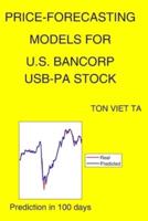 Price-Forecasting Models for U.S. Bancorp USB-PA Stock