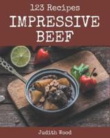 123 Impressive Beef Recipes