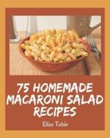 75 Homemade Macaroni Salad Recipes