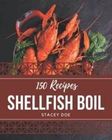 150 Shellfish Boil Recipes
