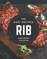 150 Easy Rib Recipes