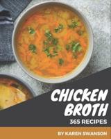 365 Chicken Broth Recipes