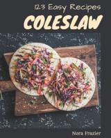 123 Easy Coleslaw Recipes