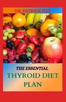 The Essential Thyroid Diet Plan