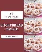 50 Shortbread Cookie Recipes