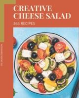 365 Creative Cheese Salad Recipes