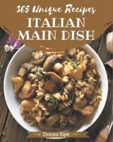 365 Unique Italian Main Dish Recipes