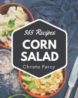 365 Corn Salad Recipes