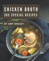 365 Special Chicken Broth Recipes