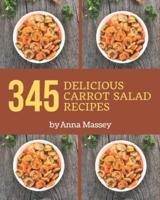 345 Delicious Carrot Salad Recipes