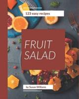 123 Easy Fruit Salad Recipes