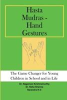 Hasta Mudras - Hand Gestures