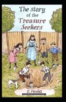 The Story of the Treasure Seekers Annotated