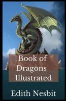 Book of Dragons Illustrated