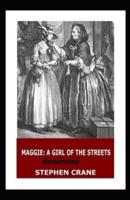 Maggie a Girl of the Streets Annotated