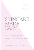 Skincare Made Easy