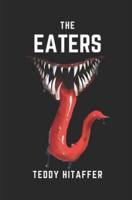 The Eaters