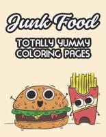 Junk Food Totally Yummy Coloring Pages
