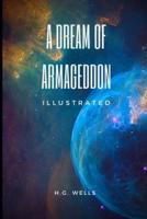 A Dream of Armageddon Illustrated