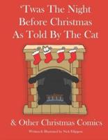'Twas The Night Before Christmas As Told By The Cat