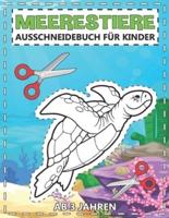 Meerestiere Ausschneidebuch Für Kinder Ab 3 Jahren