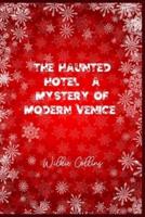 The Haunted Hotel