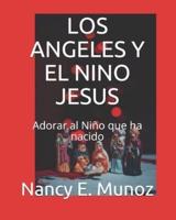 Los Angeles Y El Nino Jesus