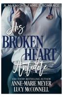 His Broken Heart Antidote