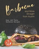 Barbecue and More Straight from Austin