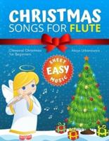 Christmas Songs for Flute: Easy music sheet notes with names + lyric + chord symbols. Great gift for kids. Popular classical carols of All Time for Beginners.