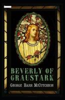Beverly of Graustark Annotated
