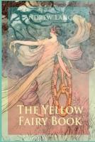 The Yellow Fairy Book Illustrated