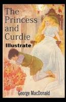 The Princess and Curdie Illustrated