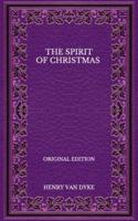 The Spirit Of Christmas - Original Edition