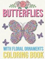 Butterflies With Floral Ornaments Coloring Book